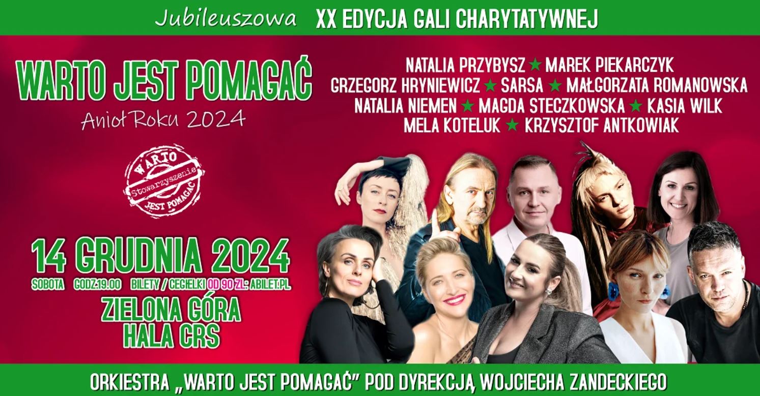 XX Jubileuszowa Gala charytatywna "Warto jest pomagać"  